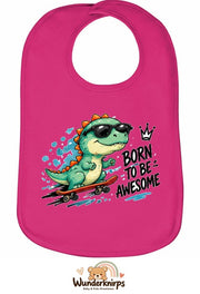 Baby-Lätzchen Olli-01 in Pink mit Motiv Born to be Awesome – Dino