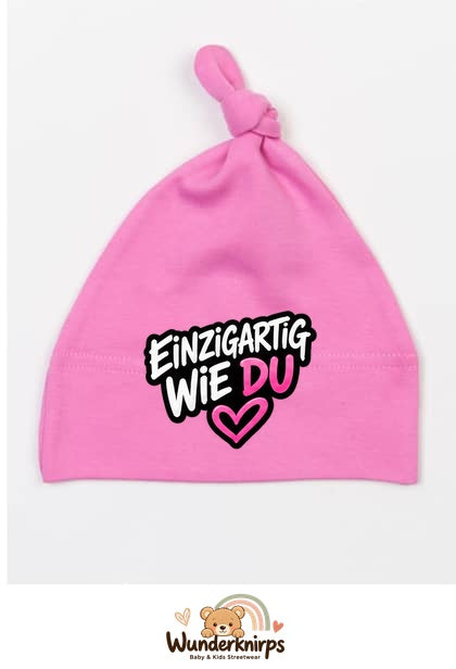 Knotenmütze Babybugz BZ15 in Bubblegum-Pink mit Motiv Einzigartig wie du