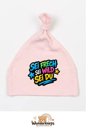 Knotenmütze Babybugz BZ15 in Pastellrosa mit Motiv Sei frech, sei wild, sei du