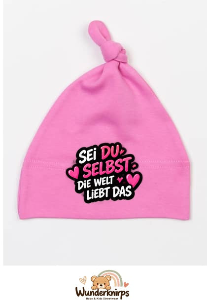 Knotenmütze Babybugz BZ15 in Bubblegum-Pink mit Motiv Sei du selbst